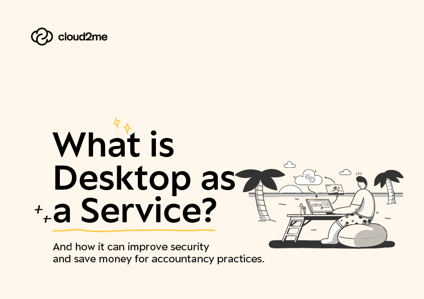 What is DaaS (Desktop as a Service)?